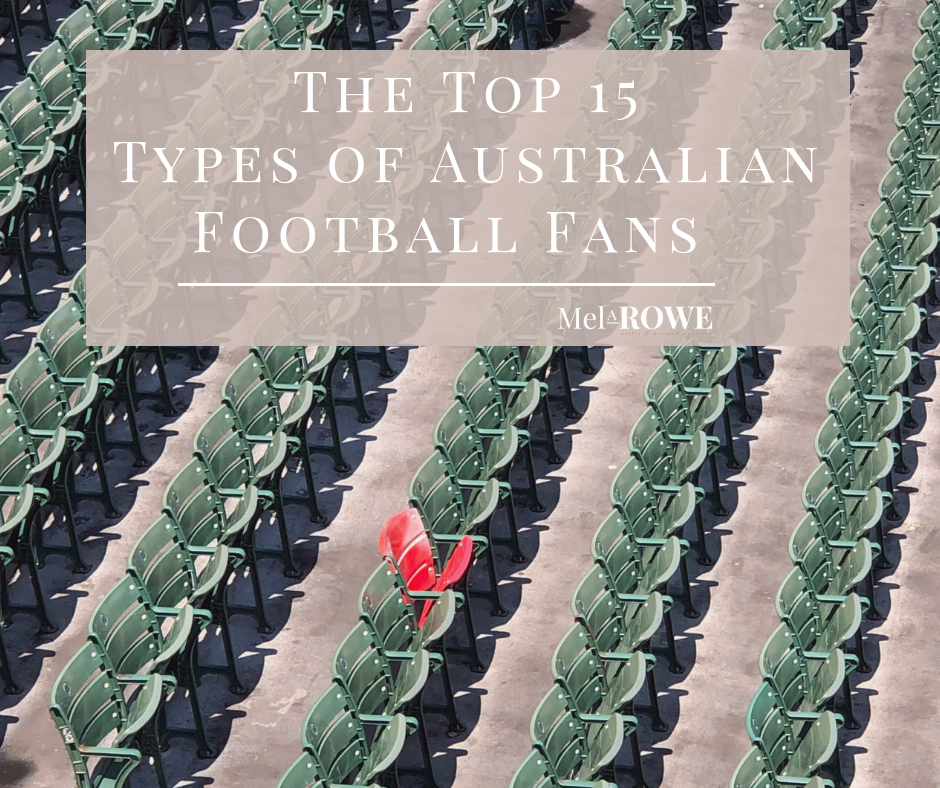 Time to celebrate the similar traits of the top 15 winning types of Australian Football Fan. How many do you recognise? Which one is you? #FootballWhisperer #Escape2HEA #AussieRules