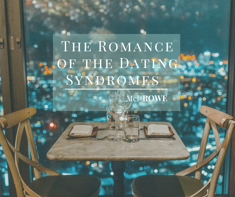 The Romance of the Dating Syndromes by Mel A ROWE #Escape2HEA #FootballWhisperer