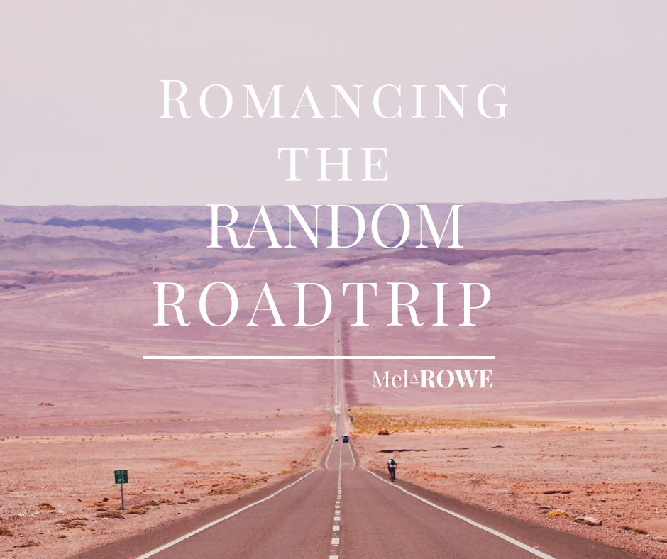 Ramancing the Random Roadtrip and the stories they generate