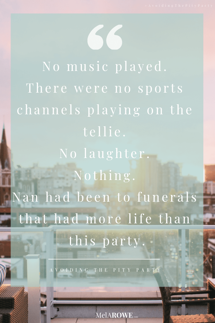 Book Quote that matches the blog Party Protocols by Mel A ROWE