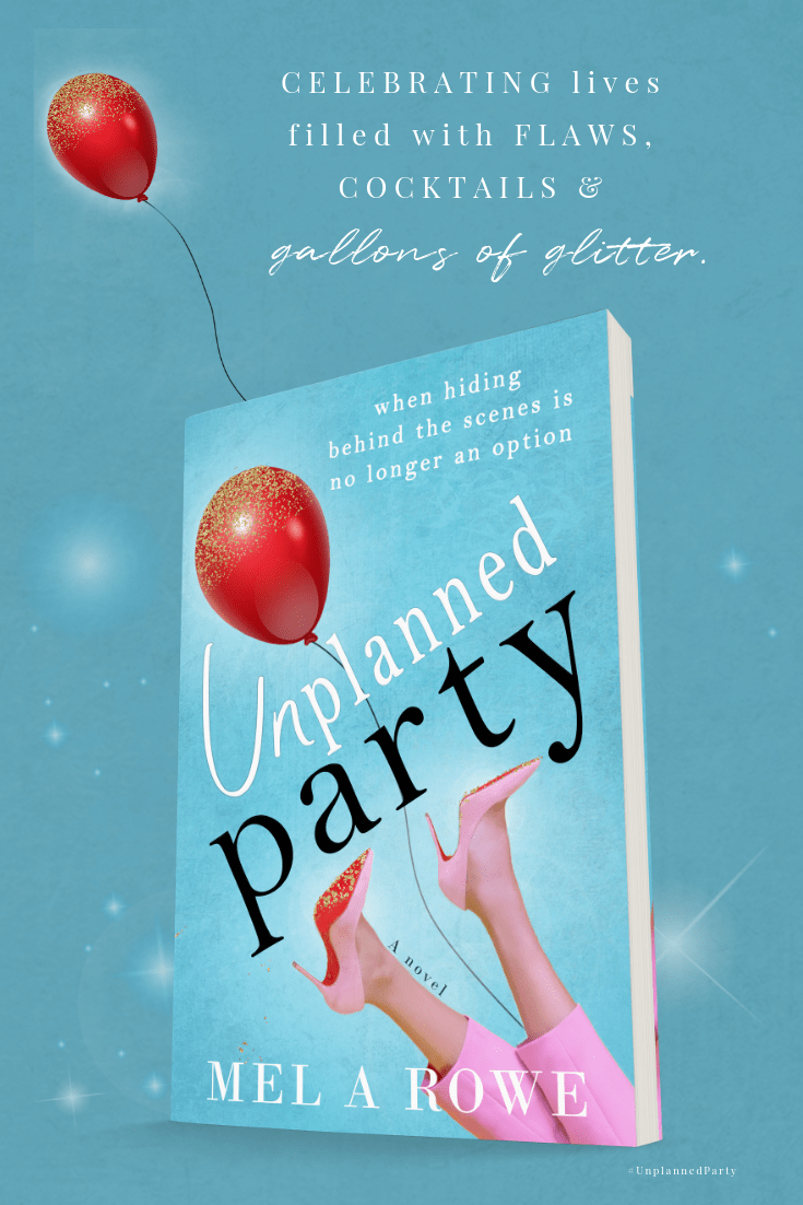 UNPLANNED PARTY, a novel by MEL A ROWE