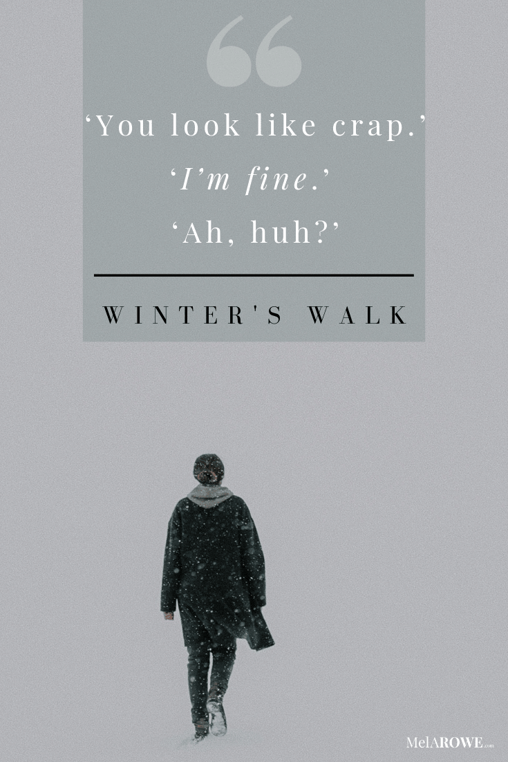 Winter's Walk quote Pin 7