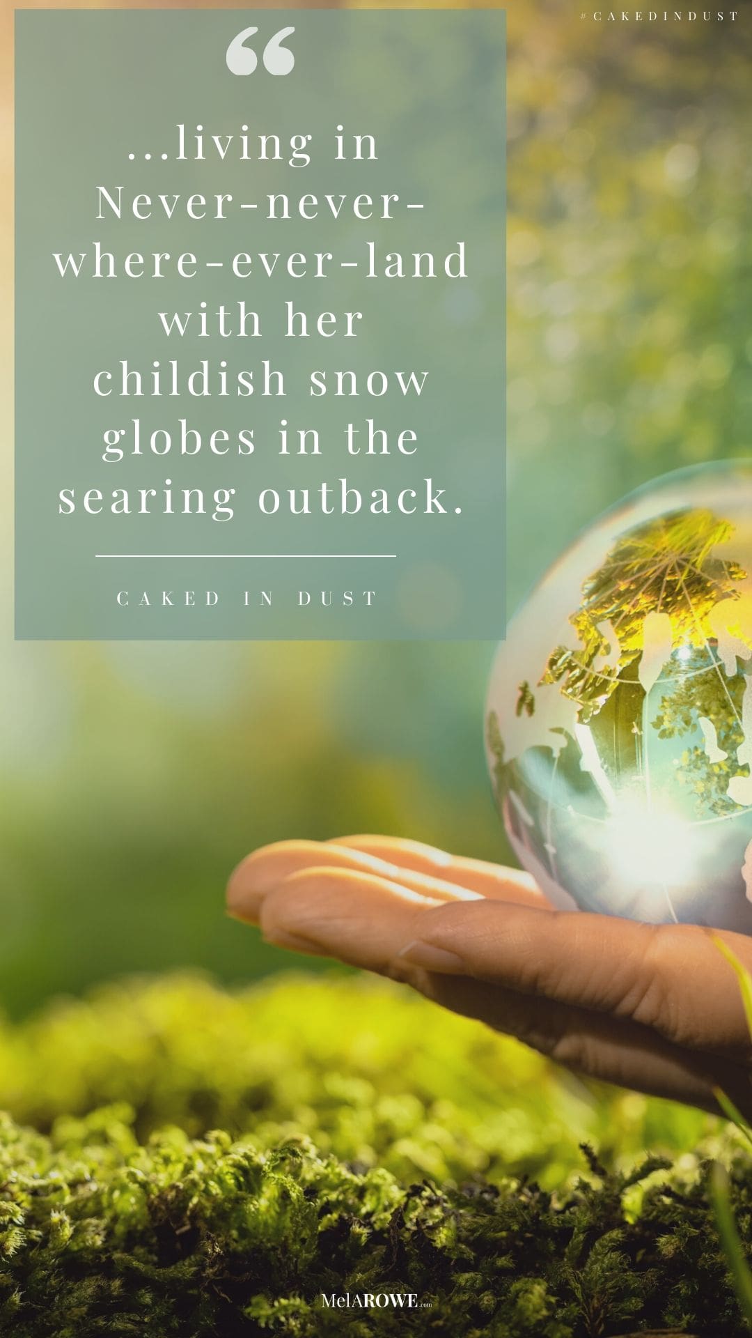 Caked in DUST quote about snowglobes Pin3