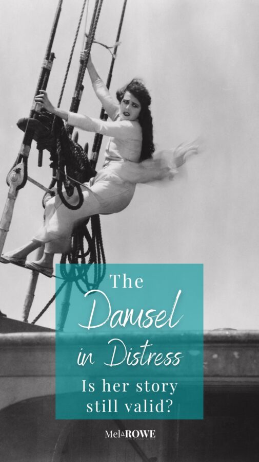 The romantic damsel in distress trope – is it still valid? - Mel A ROWE