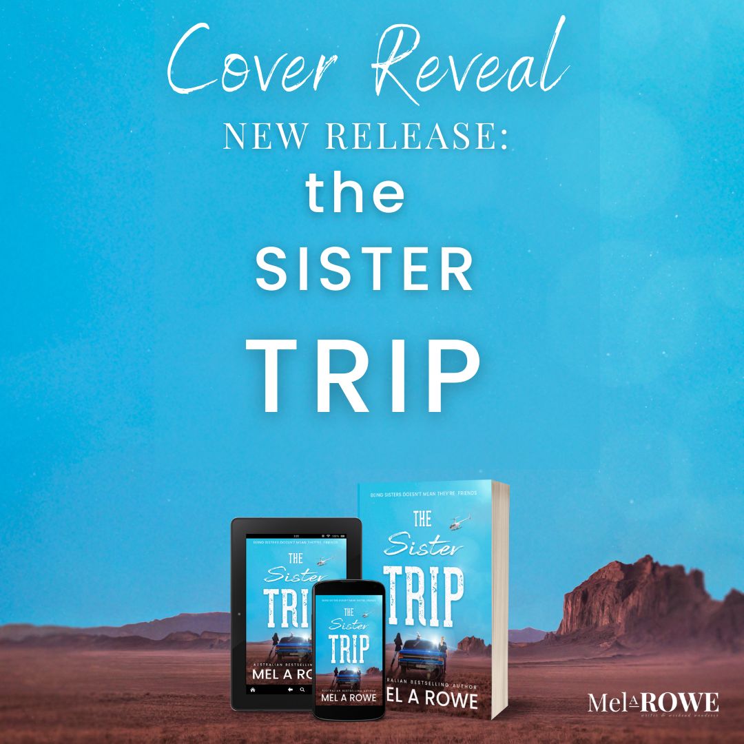 The cover story to the story, The Sister Trip by Mel A Rowe