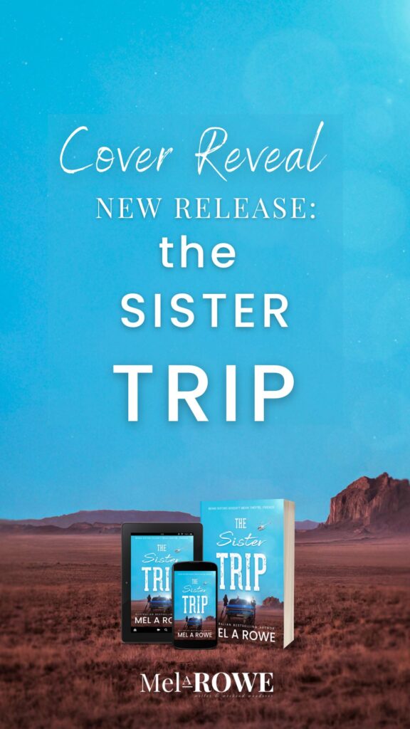 The cover story to the story, The Sister Trip by Mel A Rowe