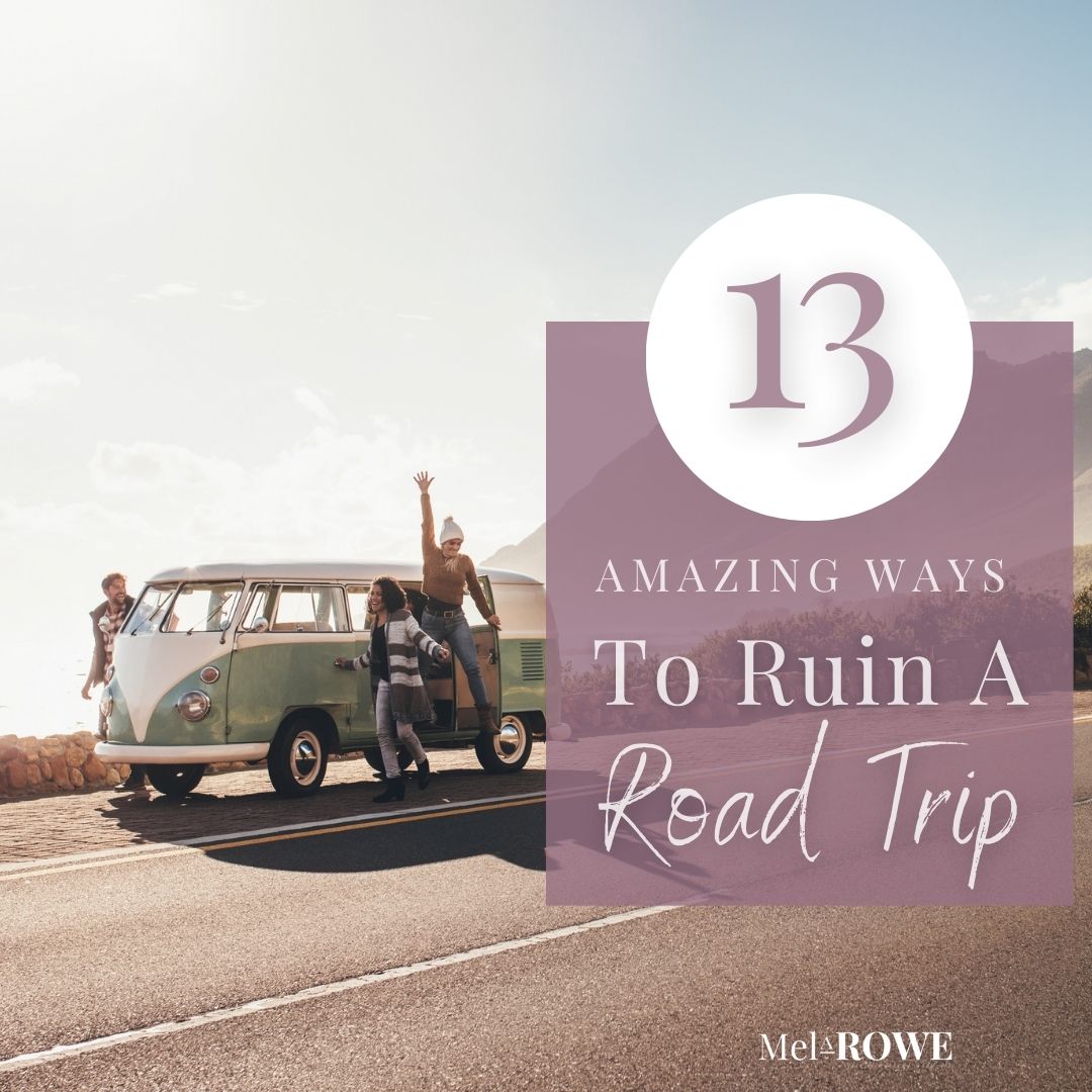 Buckle up, buttercup, if you're looking for a way to ruin your next roadtrip, that it becomes a story to tell your grandchildren (if you survive) this is how...