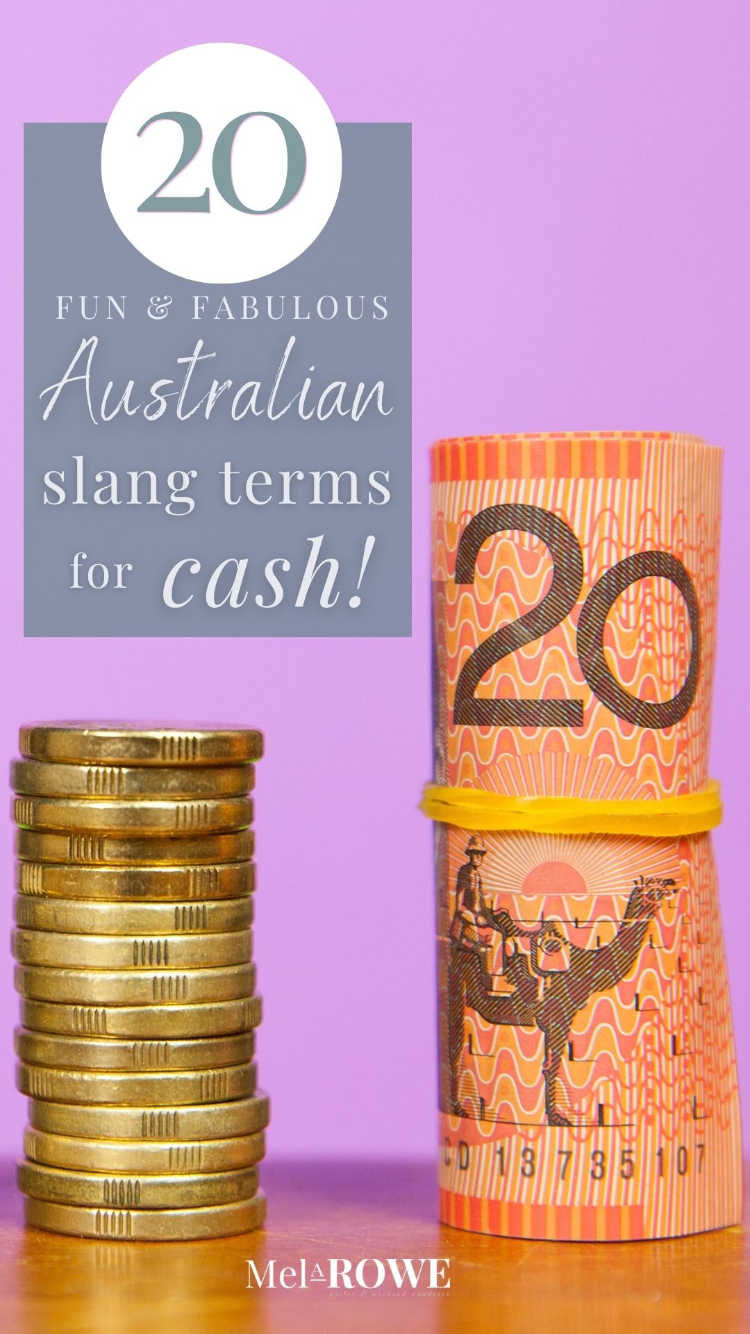 20 Australian Slang Terms for Cash blog PIN Aussie's love to play on words, and they so by giving nicknames to their cash, find out what they call the twenty Dollar bill...