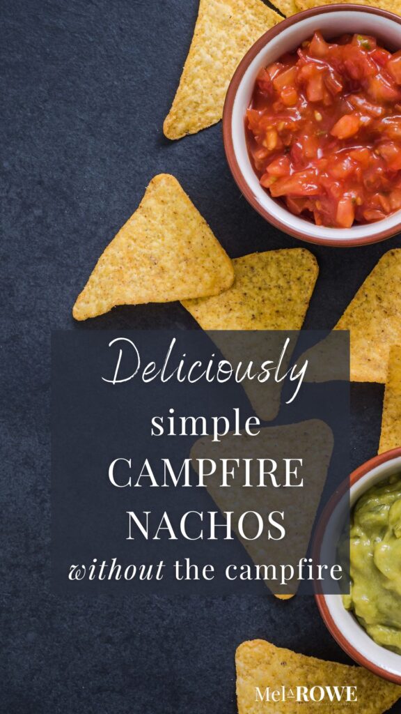 Making Nachos in many easy ways to spend less time cooking and more time enjoying the great outdoors...