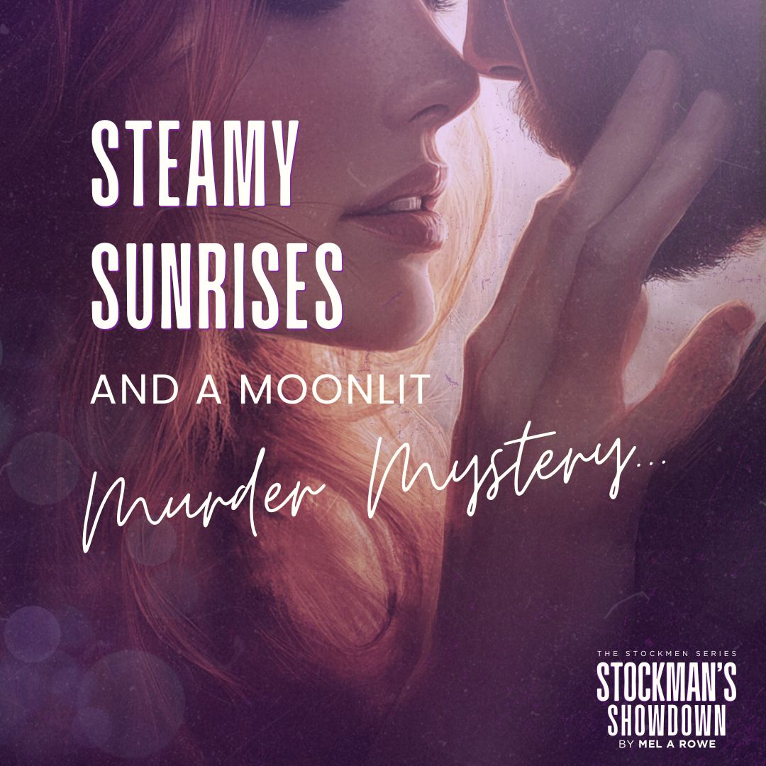 STOCKMAN'S SHOWDOWN: a story that promises steamy sunrises and a moonlit murder mystery...